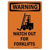 Signmission OSHA WARNING Sign, Watch Out For Forklifts, 5in X 3.5in Decal, 10PK, 3.5" W, 5" L, Portrait, PK10 OS-WS-D-35-V-13706-10PK